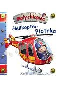 Helikopter Piotrka. Mały chłopiec