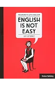 English is not Easy Przewodnik po języku angielskim