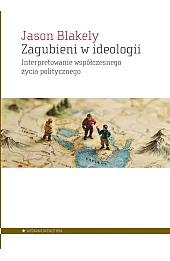 Zagubieni w ideologii
