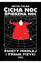 Cicha noc, śpieszna noc. Święty Mikołaj,Tolan Metin