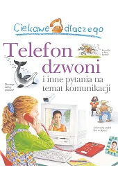 Ciekawe dlaczego telefon dzwoni