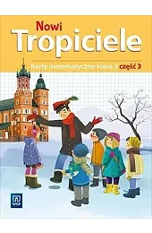 Nowi Tropiciele. Szkoła podstawowa klasa 3.,Szpakowska Beata