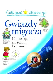 Ciekawe dlaczego gwiazdy migoczą