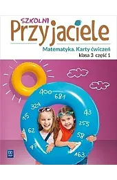 Szkolni przyjaciele. Szkoła podstawowa klasa 3.,Aniela Chankowska