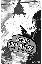 Stąd do jutraKępkowicz Agnieszka