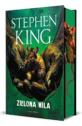 Zielona mila (ilustrowane brzegi)Stephen King