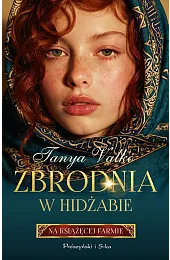 Zbrodnia w hidżabie. Na książęcej farmieTanya Valko