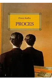 Proces (lektura z opracowaniem)Franz Kafka