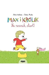 Max i Królik. Na nocnik, startAstrid Desbordes