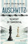 Auschwitz. Szachy ze śmiercią