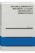 Składka zdrowotna rolników a zasady ubezpieczenia zdrowotnego