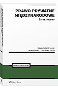 Prawo prywatne międzynarodowe. Zarys systemu
