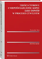 Treści cyfrowe i niepoświadczone kopie jako, Przemysław Tacij