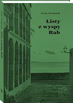 Listy z wyspy Rab Jerzy Stelmach