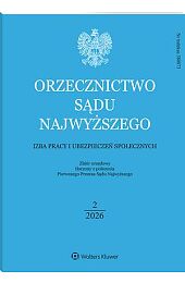 Orzecznictwo Sądu Najwyższego. Izba Pracy i Ubezpieczeń Społecznych