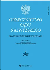 Orzecznictwo Sądu Najwyższego. Izba Pracy i Ubezpieczeń Społecznych