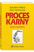 Proces karny. Zarys systemu