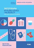 Dietoterapia otyłości dzieci i młodzieży. Podejście interdyscyplinarne