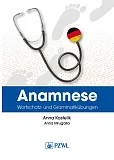 Anamnese. Wortschatz- und Grammatikübungen. Wywiad lekarski. Trening leksykalno-gramatyczny