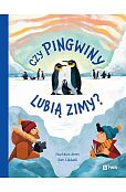 Czy pingwiny lubią zimy?
