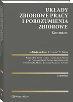 Układy zbiorowe pracy i porozumienia zbiorowe., Krzysztof Wojciech Baran