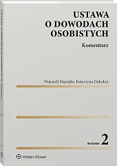 Ustawa o dowodach osobistych. Komentarz [PRZEDSPRZEDAŻ]