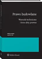 Prawo budowlane. Warunki techniczne i inne, 
