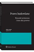 Prawo budowlane. Warunki techniczne i inne akty prawne