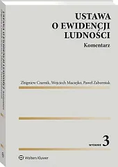 Ustawa o ewidencji ludności. Komentarz [PRZEDSPRZEDAŻ]Zbigniew Czarnik