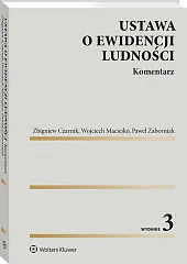 Ustawa o ewidencji ludności. Komentarz [PRZEDSPRZEDAŻ]