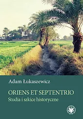 Oriens et Septentrio. Studia i szkice,Adam Łukaszewicz