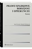 Prawo spadkowe, rodzinne i opiekuńcze. Kazusy