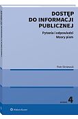 Dostęp do informacji publicznej. Pytania i odpowiedzi. Wzory pism