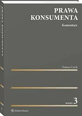 Prawa konsumenta. Komentarz [PRZEDSPRZEDAŻ]Tomasz Czech