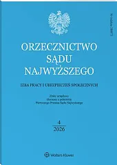 Orzecznictwo Sądu Najwyższego. Izba Pracy i Ubezpieczeń Społecznych
