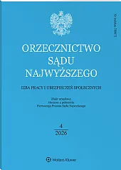 Orzecznictwo Sądu Najwyższego. Izba Pracy i Ubezpieczeń Społecznych