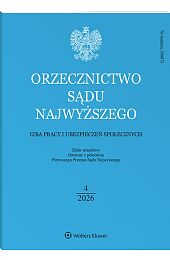 Orzecznictwo Sądu Najwyższego. Izba Pracy i Ubezpieczeń Społecznych