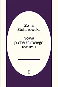 Nowa próba zdrowego rozumu