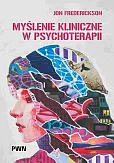 Myślenie kliniczne w psychoterapii