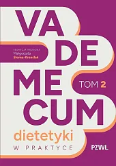 Vademecum dietetyki w praktyce tom 2Małgorzata Słoma-Krześlak
