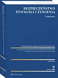 Bezpieczeństwo żywności i żywienia. Komentarz [PRZEDSPRZEDAŻ]