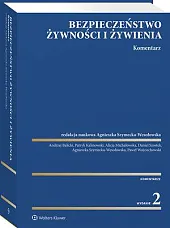 Bezpieczeństwo żywności i żywienia. Komentarz [PRZEDSPRZEDAŻ]Andrzej Balicki