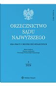 Orzecznictwo Sądu Najwyższego. Izba Pracy i Ubezpieczeń Społecznych