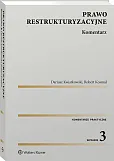 Prawo restrukturyzacyjne. Komentarz [PRZEDSPRZEDAŻ]