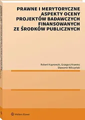 Prawne i merytoryczne aspekty oceny projektów,Robert Koprowski