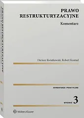 Prawo restrukturyzacyjne. Komentarz [PRZEDSPRZEDAŻ]