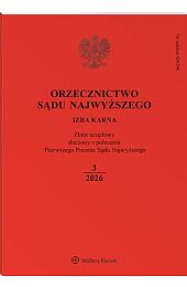 Orzecznictwo Sądu Najwyższego. Izba Karna