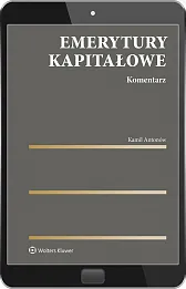 Emerytury kapitałowe. Komentarz [PRZEDSPRZEDAŻ]