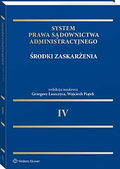 System Prawa Sądownictwa Administracyjnego. Tom 4.,Zbigniew Kmiecik