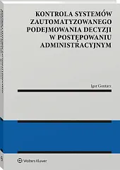 Kontrola systemów zautomatyzowanego podejmowania decyzji w,Igor Gontarz